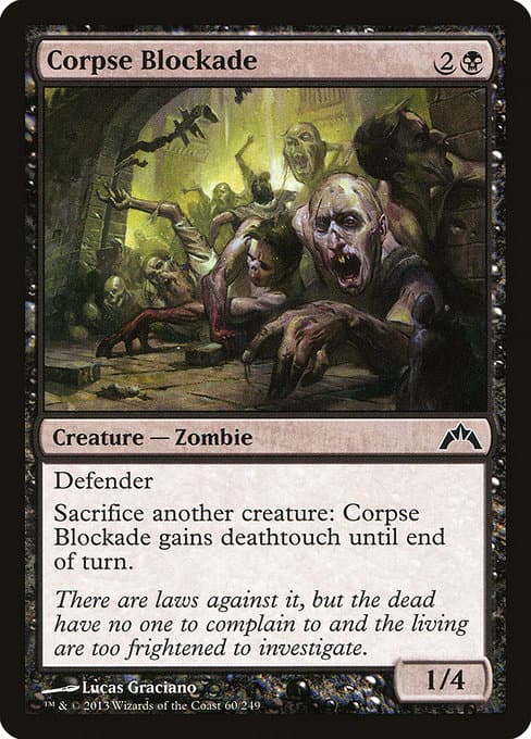 Corpse Blockade from Gatecrash (Common)