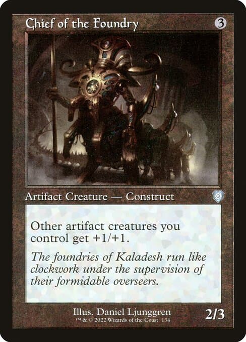 Chief of the Foundry from The Brothers' War Commander (Uncommon)