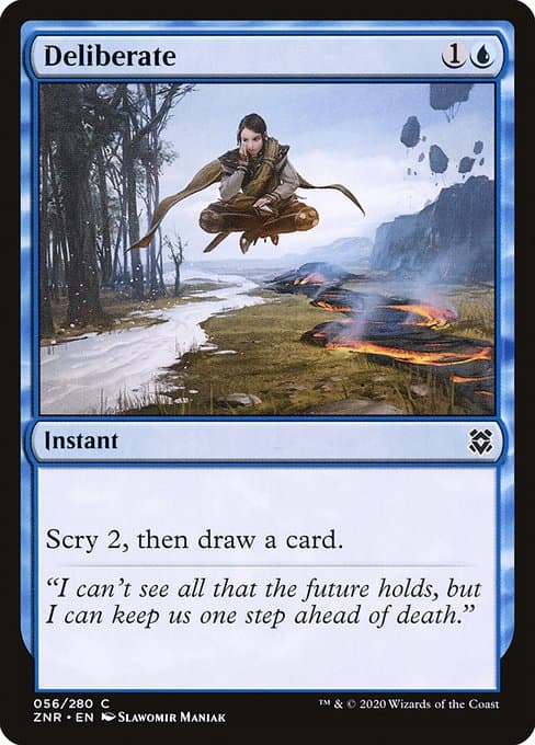 Deliberate from Zendikar Rising (Common)