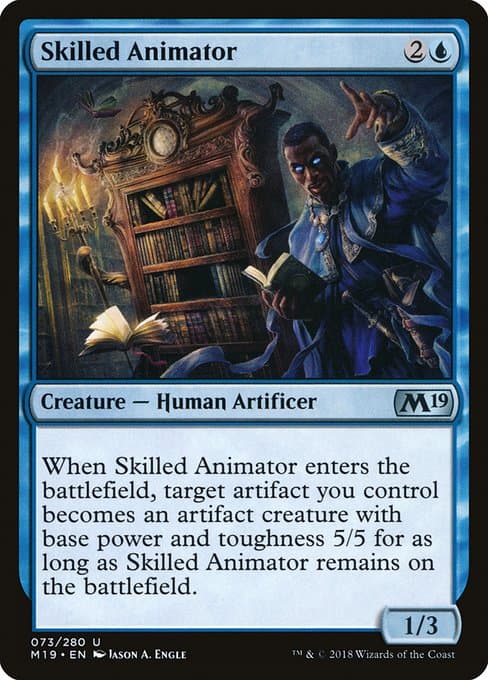 Skilled Animator from Core Set 2019 (Uncommon)