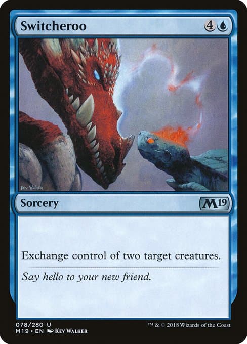 Switcheroo from Core Set 2019 (Uncommon)