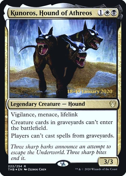 Kunoros, Hound of Athreos from Theros Beyond Death Promos (Rare)