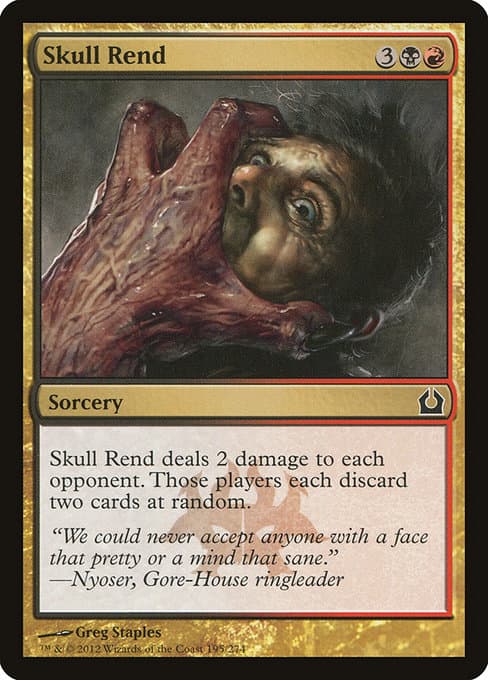 Skull Rend (Common)