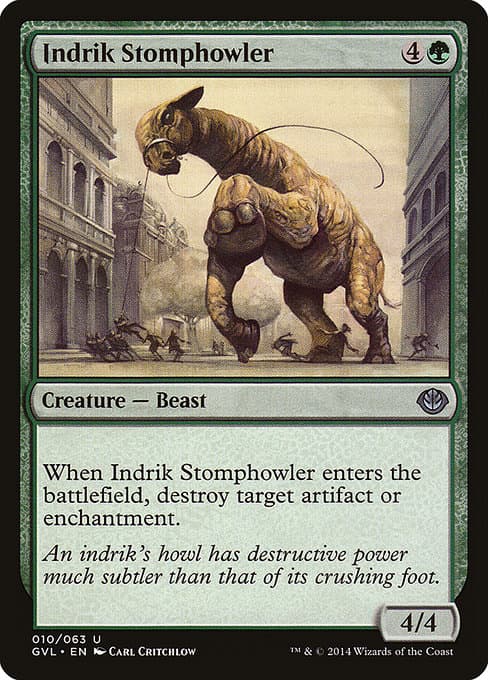 Indrik Stomphowler (Uncommon)