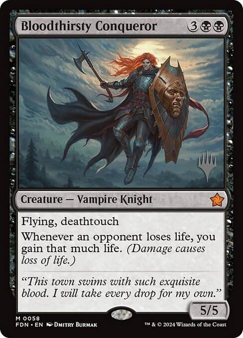 Bloodthirsty Conqueror from Foundations Promos (Mythic)