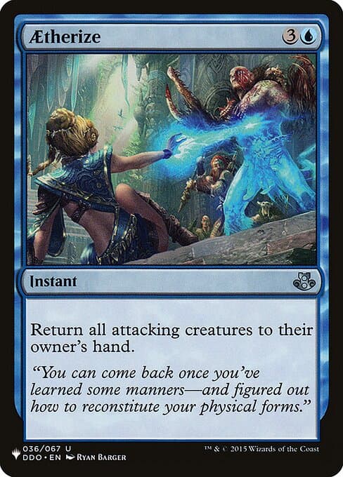 Aetherize from The List (Uncommon)