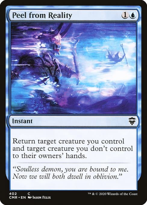 Peel from Reality from Commander Legends (Common)
