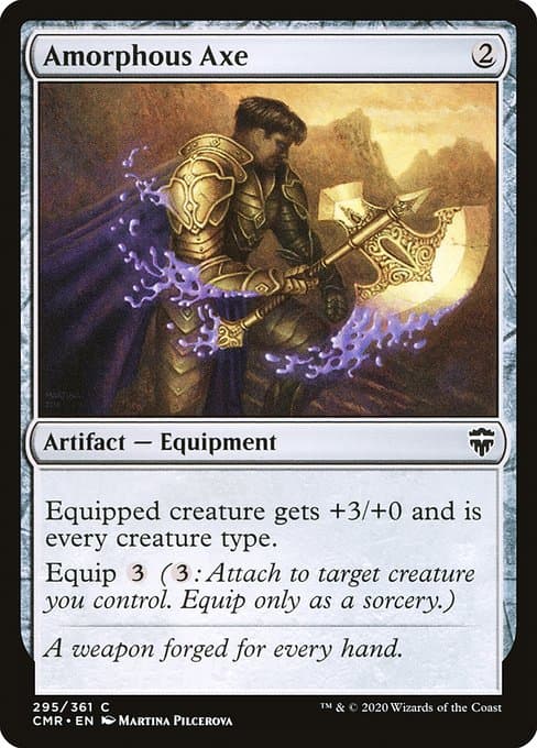 Amorphous Axe from Commander Legends (Common)