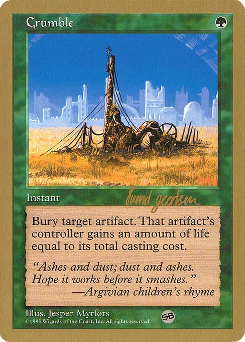 Crumble from World Championship Decks 1997 (Uncommon)