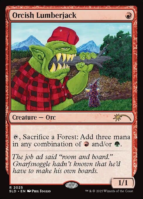 Orcish Lumberjack from Secret Lair Drop (Rare)