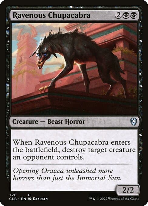 Ravenous Chupacabra from Commander Legends: Battle for Baldur's Gate (Uncommon)