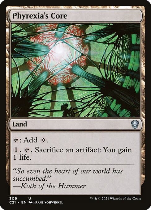 Phyrexia's Core from Commander 2021 (Uncommon)