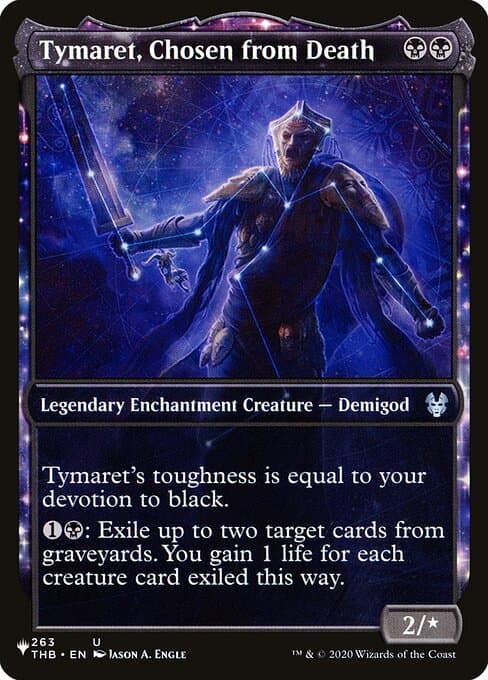 Tymaret, Chosen from Death from The List (Uncommon)