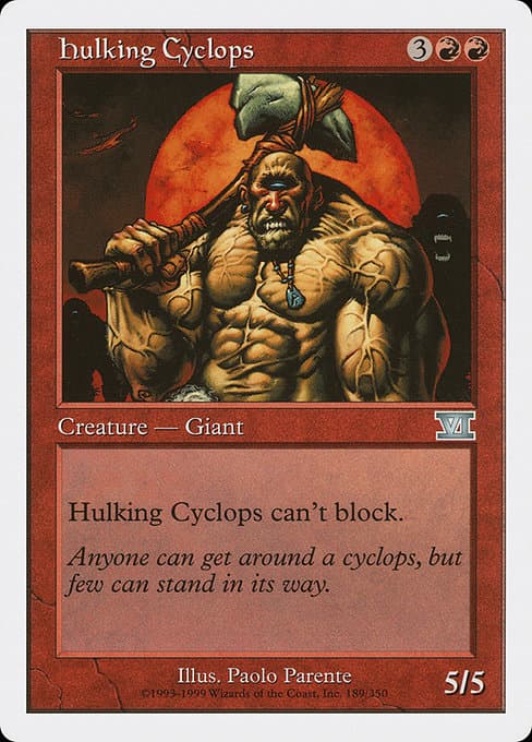 Hulking Cyclops from Classic Sixth Edition (Uncommon)