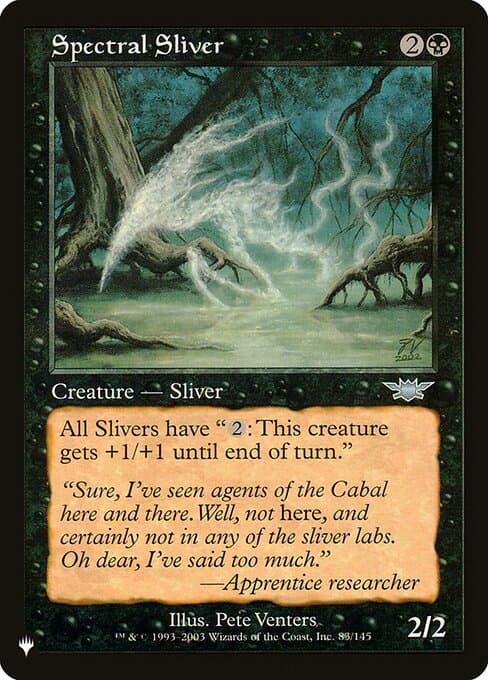 Spectral Sliver from The List (Uncommon)