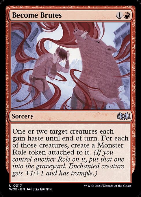 Become Brutes from Wilds of Eldraine (Uncommon)