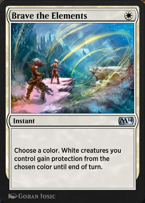 Brave the Elements (Uncommon)