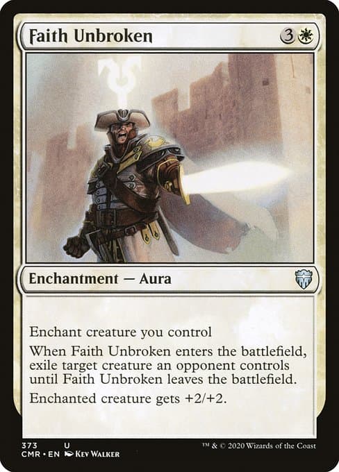 Faith Unbroken from Commander Legends (Uncommon)