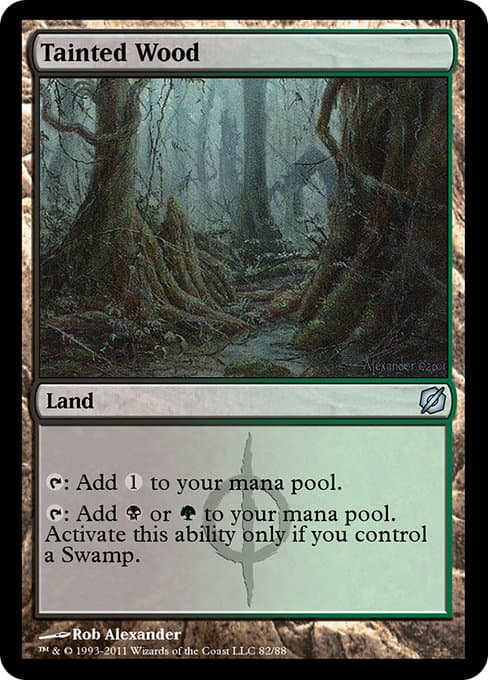 Tainted Wood (Uncommon)
