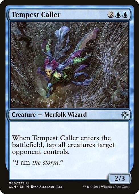 Tempest Caller (Uncommon)