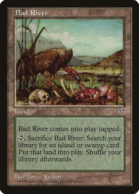 Bad River from Mirage (Uncommon)