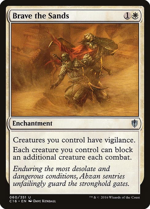 Brave the Sands from Commander 2016 (Uncommon)