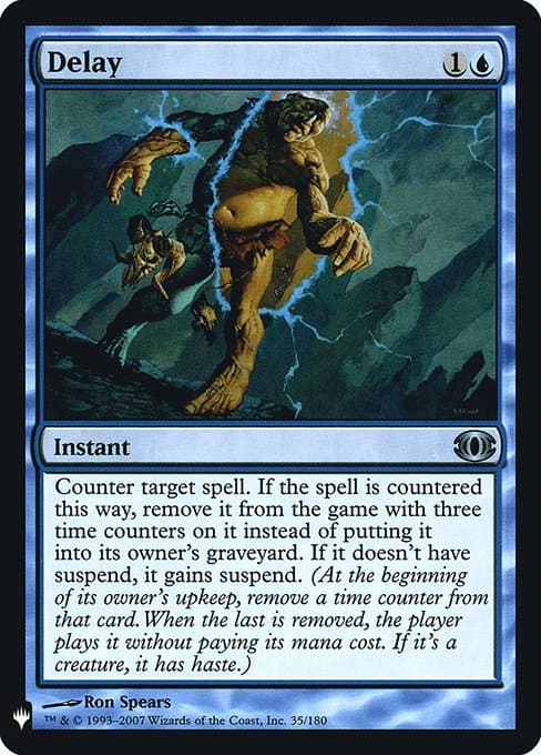 Delay from The List (Uncommon)