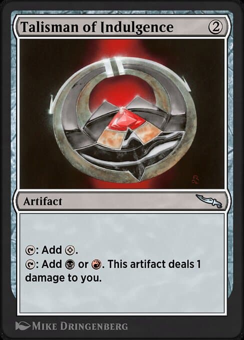 Talisman of Indulgence (Uncommon)