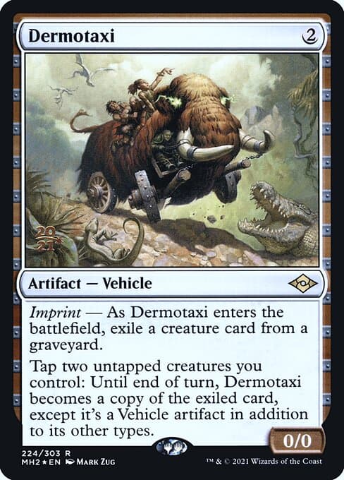 Dermotaxi (Rare)