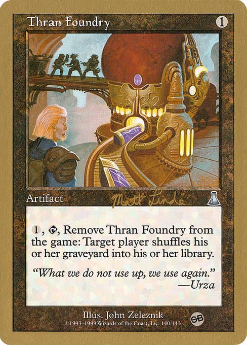 Thran Foundry from World Championship Decks 1999 (Uncommon)