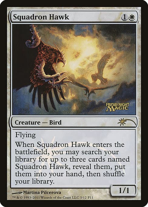 Squadron Hawk from Friday Night Magic 2011 (Rare)