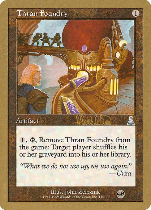 Thran Foundry from World Championship Decks 1999 (Uncommon)