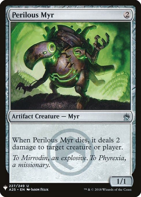 Perilous Myr from The List (Uncommon)