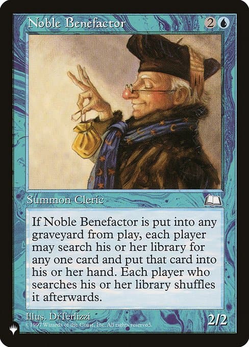 Noble Benefactor from The List (Uncommon)