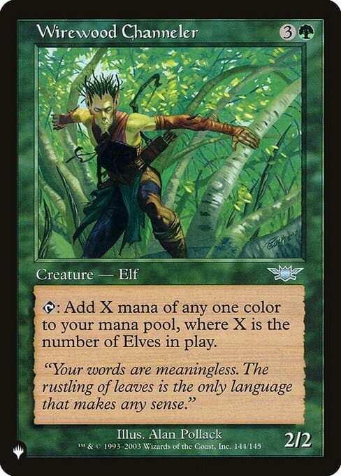 Wirewood Channeler from The List (Uncommon)