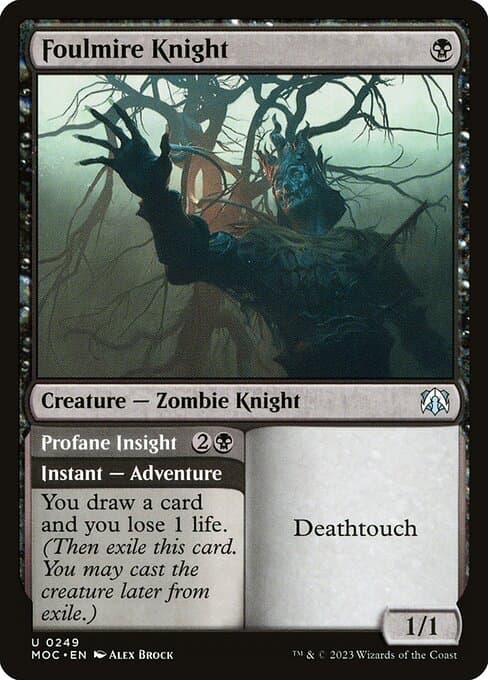 Foulmire Knight // Profane Insight (Uncommon)