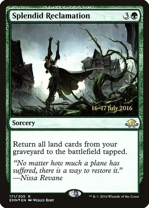 Splendid Reclamation (Rare)