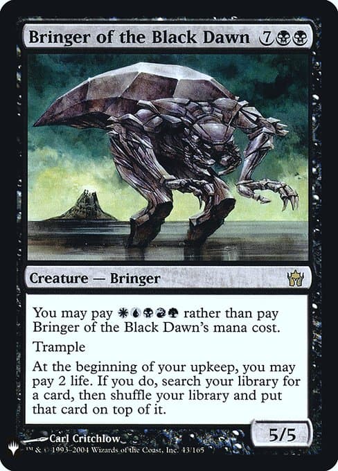 Bringer of the Black Dawn from The List (Rare)