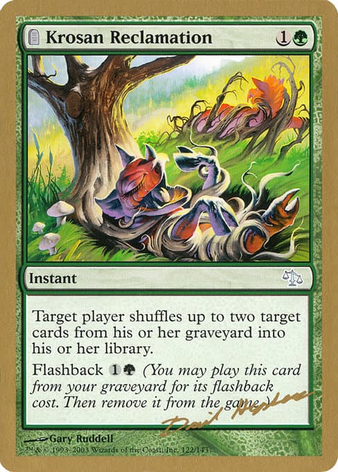 Krosan Reclamation from World Championship Decks 2003 (Uncommon)