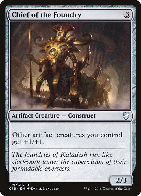 Chief of the Foundry from Commander 2018 (Uncommon)