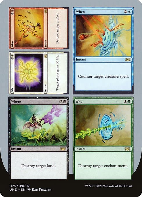 Who // What // When // Where // Why (Rare)