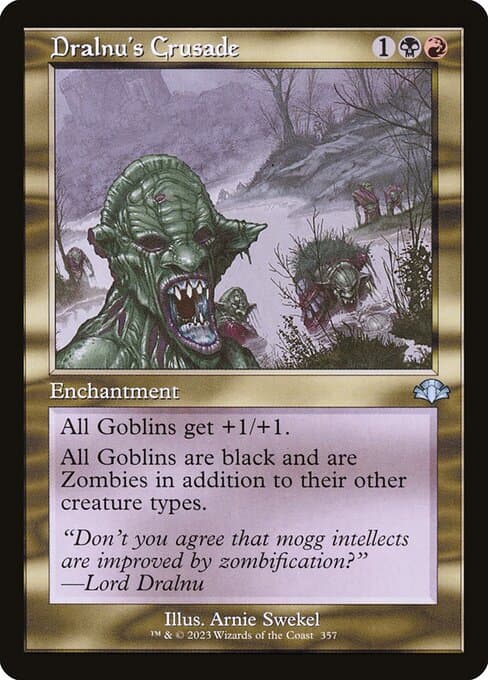 Dralnu's Crusade from Dominaria Remastered (Uncommon)