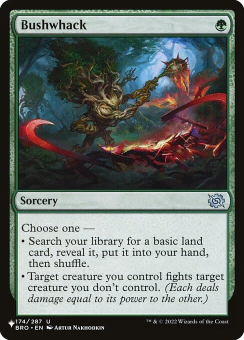 Bushwhack from The List (Uncommon)