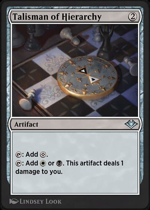 Talisman of Hierarchy (Uncommon)