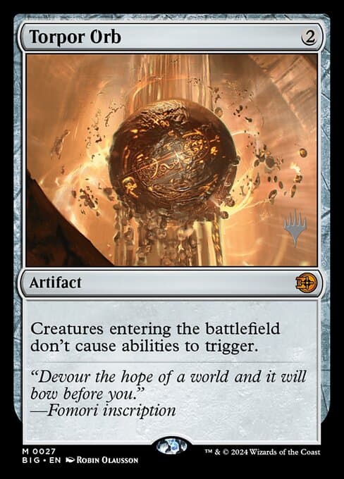 Torpor Orb from The Big Score Promos (Mythic)