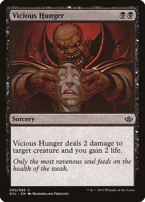 Vicious Hunger (Common)