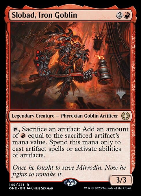 Slobad, Iron Goblin from Phyrexia: All Will Be One Promos (Rare)