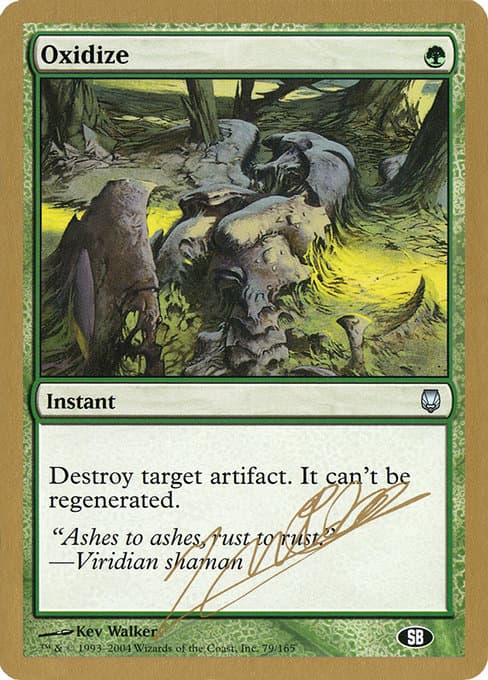 Oxidize from World Championship Decks 2004 (Uncommon)