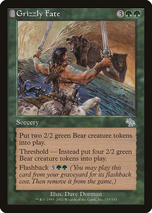 Grizzly Fate (Uncommon)