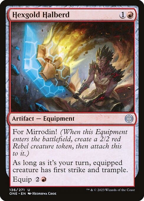Hexgold Halberd from Phyrexia: All Will Be One (Uncommon)